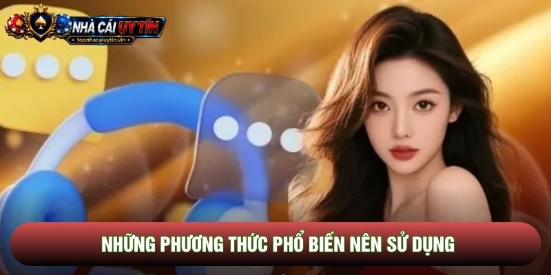 Những phương thức phổ biến nên sử dụng