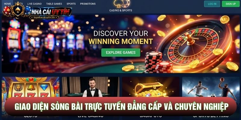 Giao diện sòng bài trực tuyến đẳng cấp và chuyên nghiệp